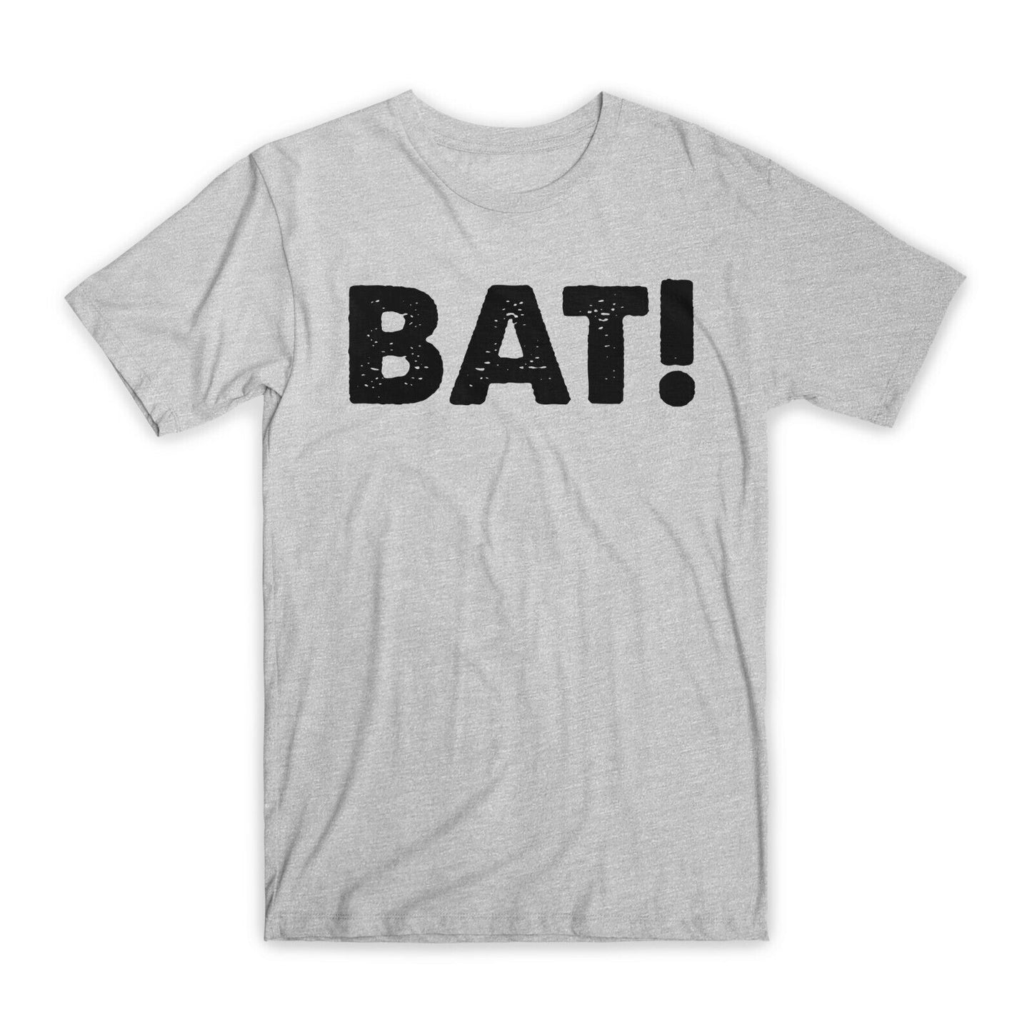 Bat! T-Shirt Soft Cotton Premium Tee