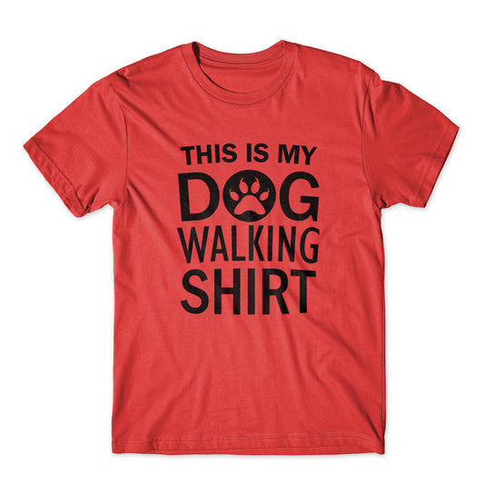 This Is My Dog Walking Shirt T-Shirt 100% Cotton Premium Tee