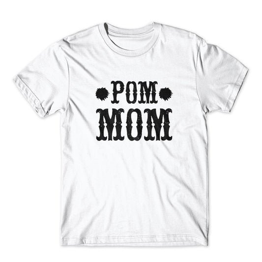 Pom Mom T-Shirt 100% Cotton Premium Tee